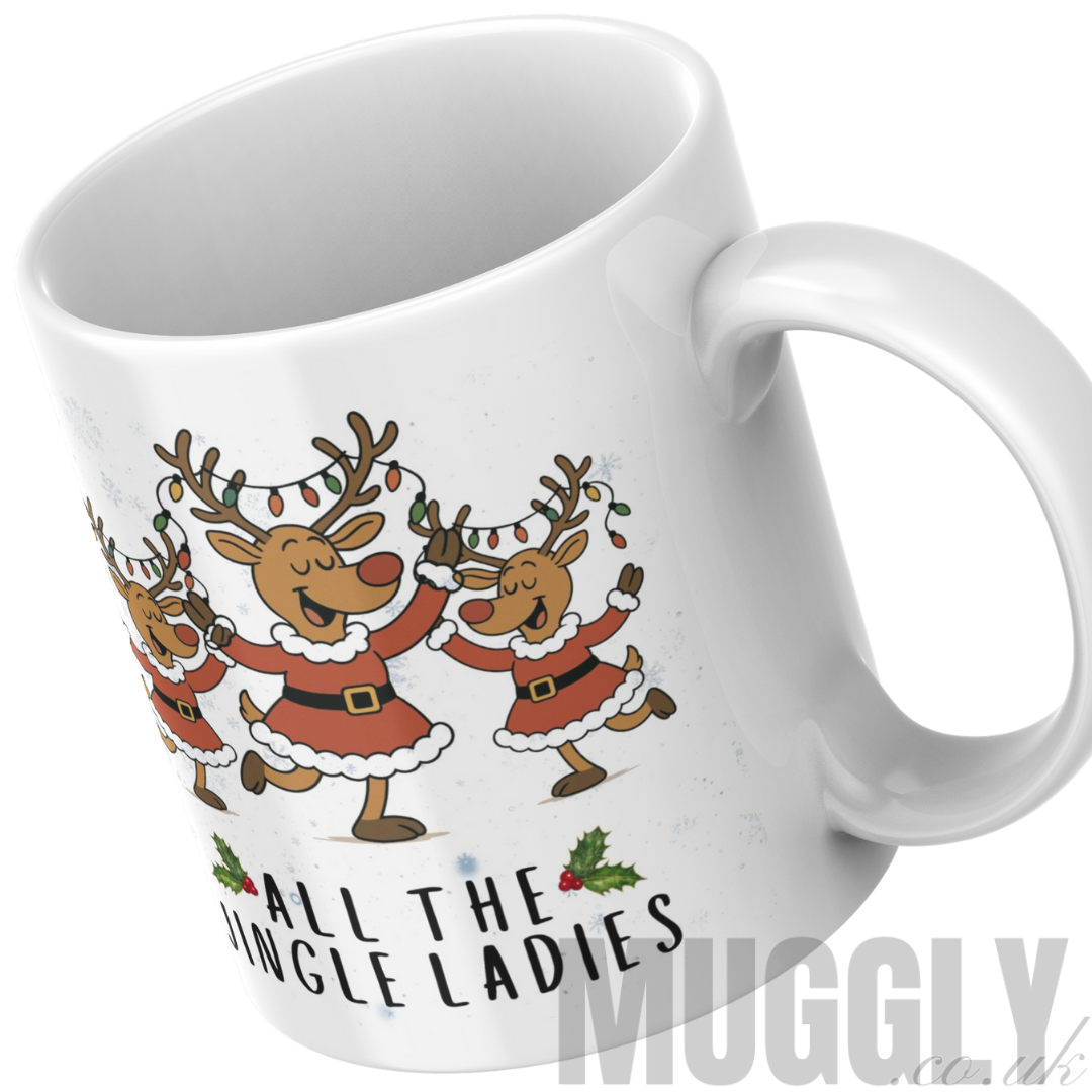 All The Jingle Ladies - Mug