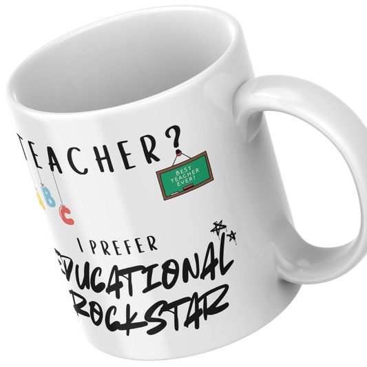 Teacher? I prefer Educational Rockstar - Mug