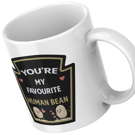 You're My Favourite Human Bean - Mug
