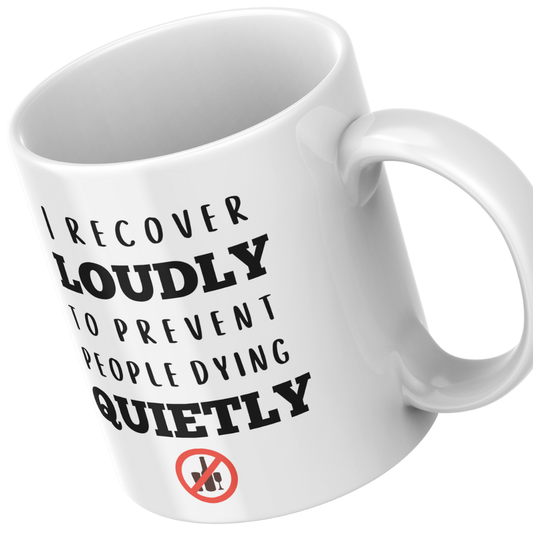 I Recover Loudly - Mug