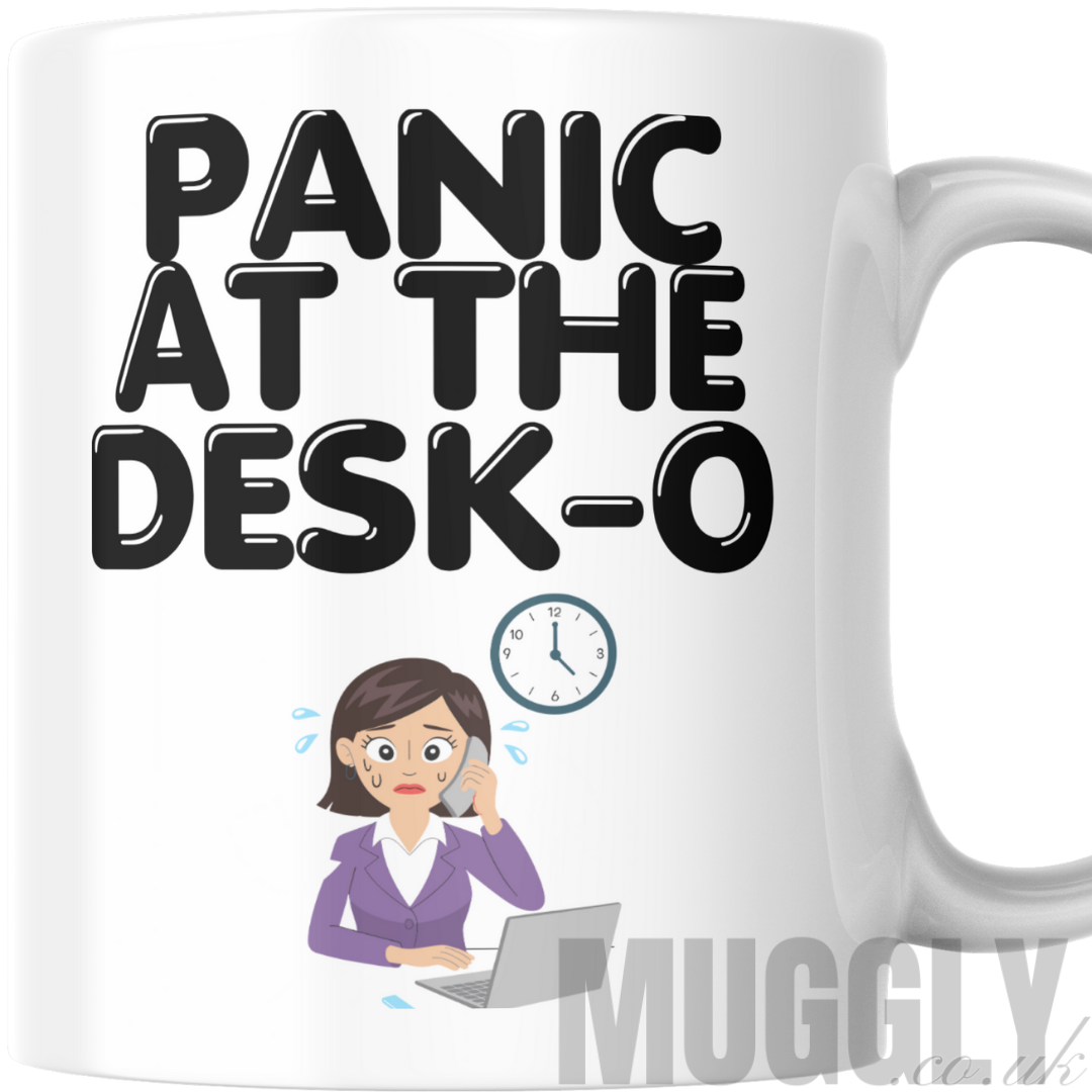 Panic At The Desk-O  - Mug