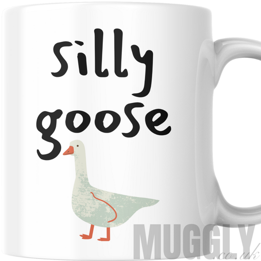 Silly Goose - Mug