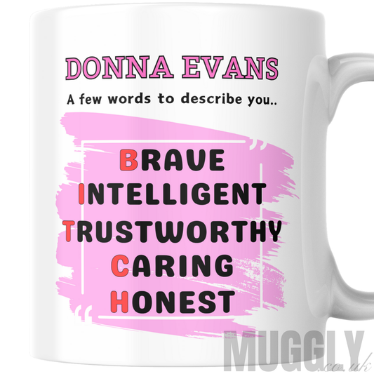 B.I.T.C.H. Custom Name - Mug