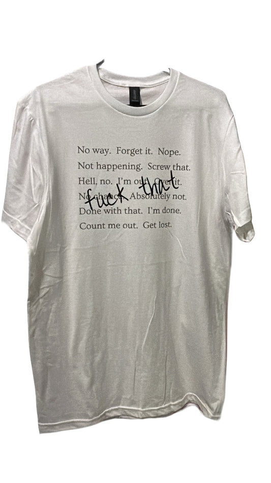 Fuck That - Tee