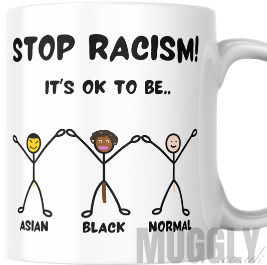 Stop Racism - Mug