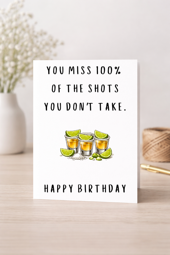 You Miss 100% Of The Shots You Don't Take - Card