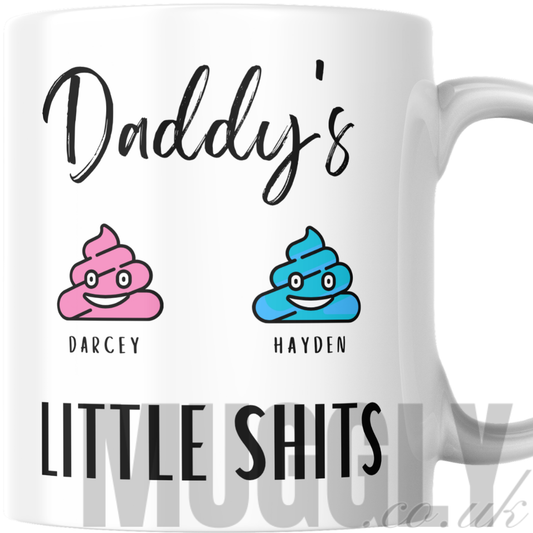Daddy's Little Shits - Mug
