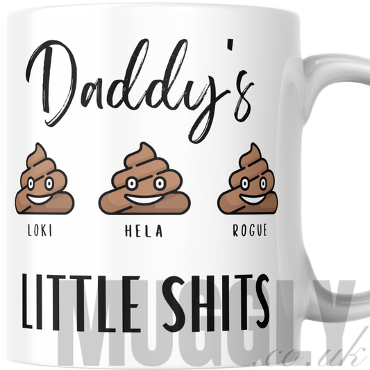 Daddy's Little Shits - Mug