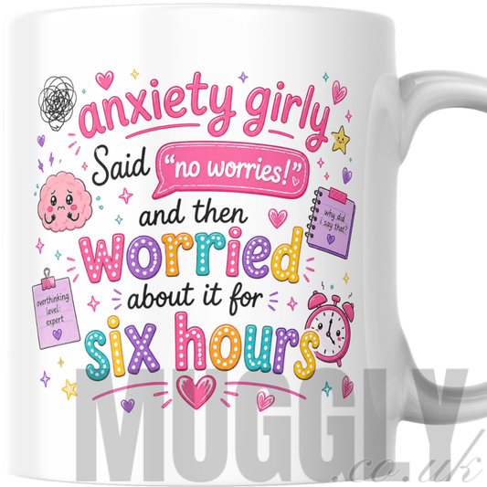 Anxiety Girly - No Worries - Mug
