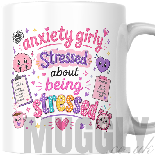 Anxiety Girly - Stressed - Mug