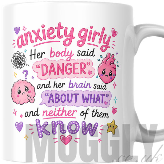Anxiety Girly - Her Body Said Danger - Mug