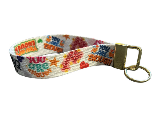 You Are Enough - Wristlet Keychain