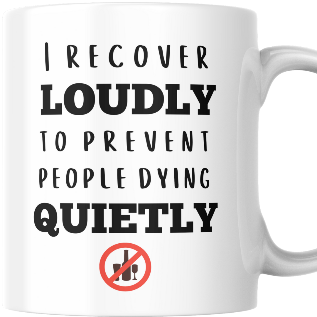 I Recover Loudly - Mug