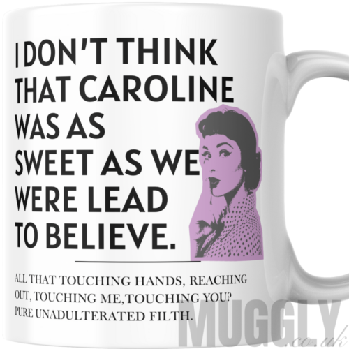 Not-So-Sweet Caroline - Mug – Muggly
