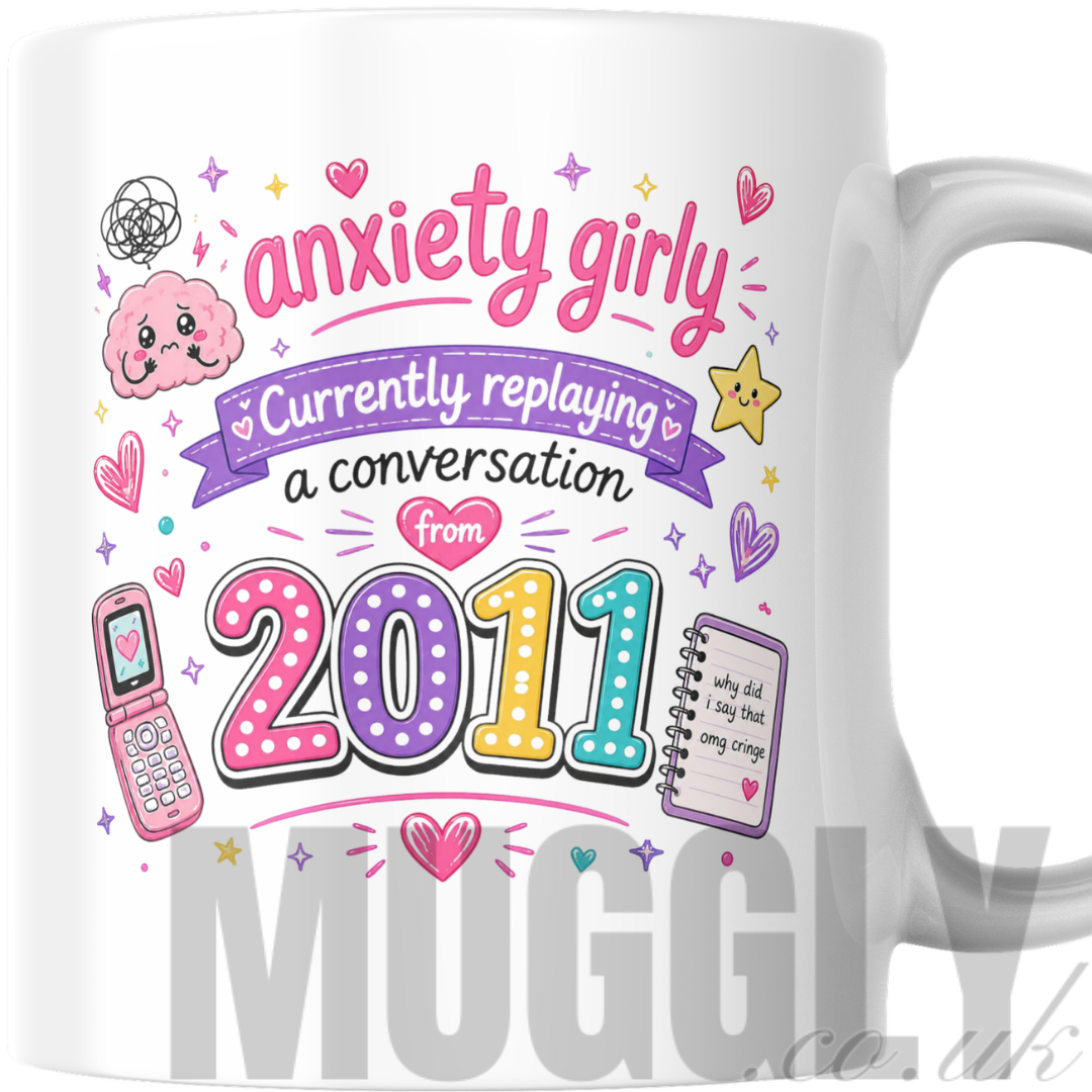anxiety13 Anxiety Girly - 2011 - Mug – Muggly