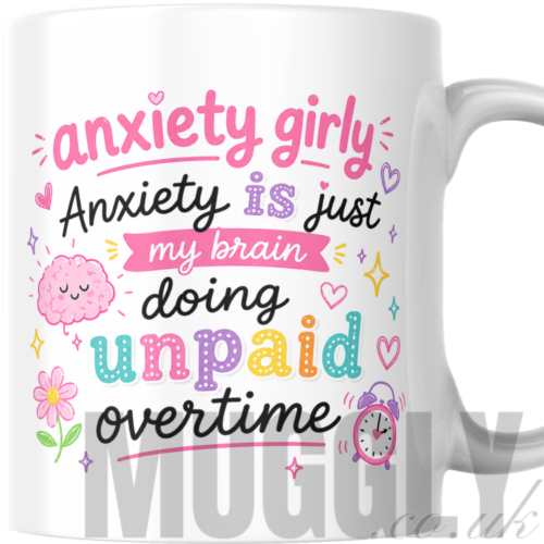 Anxiety Girly - Unpaid Overtime - Mug – Muggly